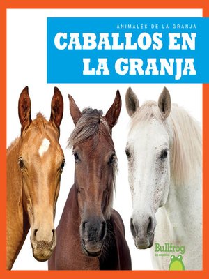 cover image of Caballos en la granja (Horses on the Farm)
